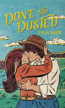 Book Cover of Done and Dusted by Lyla Sage
